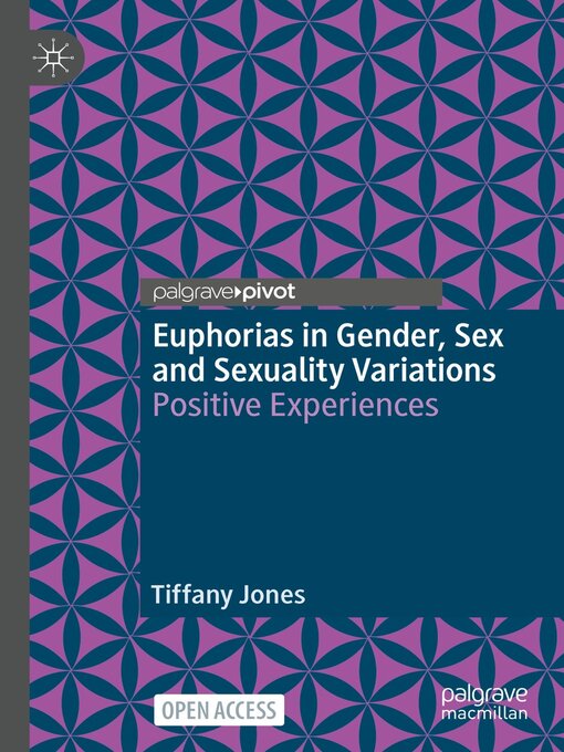 Title details for Euphorias in Gender, Sex and Sexuality Variations by Tiffany Jones - Available